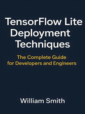cover image of TensorFlow Lite Deployment Techniques